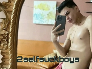 2selfsuckboys
