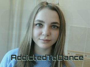 AddictedToDance