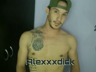 Alexxxdick