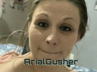 ArialGusher