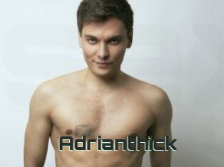 Adrianthick