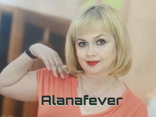 Alanafever