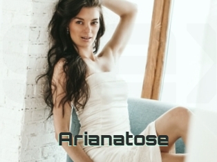 Arianatose