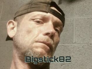 Bigstick82