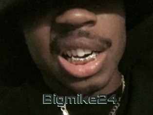 Bigmike24