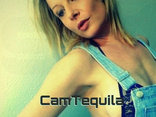 CamTequila