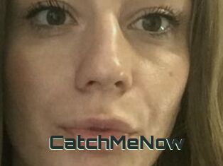 CatchMeNow