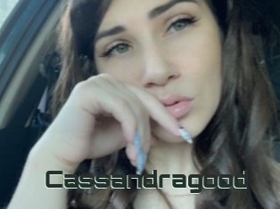 Cassandragood