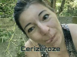 Cerizeroze