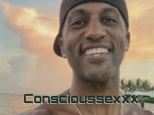 Conscioussexxx