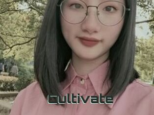 Cultivate