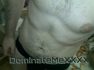 DominateMeXXXX