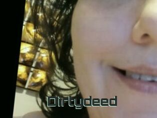 Dirtydeed