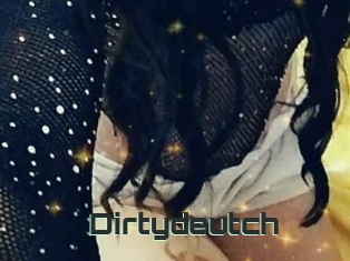 Dirtydeutch