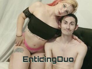 EnticingDuo