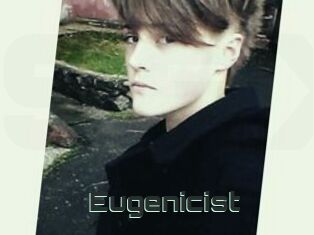 Eugenicist