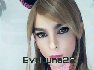 EvaLuna22