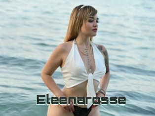 Eleenarosse