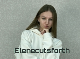 Elenecutsforth