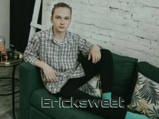 Ericksweet