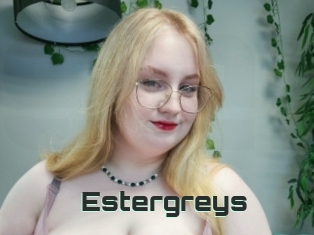 Estergreys