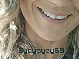 Eyeyeyey69