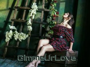 GimmeUrLove