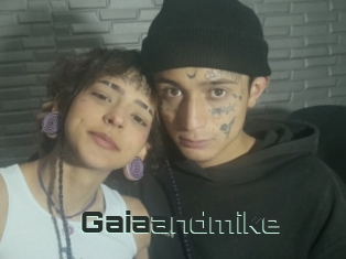 Gaiaandmike