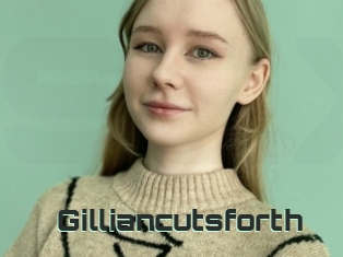 Gilliancutsforth