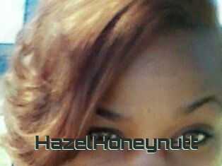 HazelHoneynutt