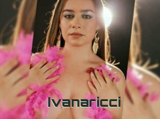 Ivanaricci