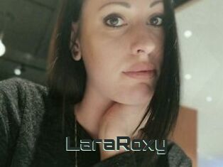 LaraRoxy