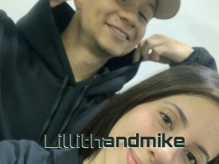 Lillithandmike