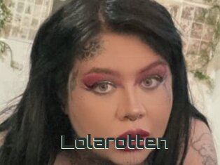 Lolarotten