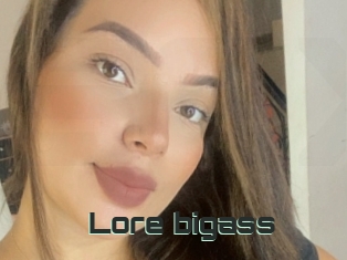 Lore_bigass