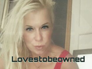 Lovestobeowned