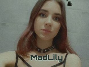 MadLily