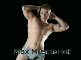 Max_MuscleHot