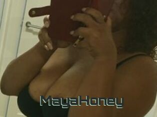 MayaHoney