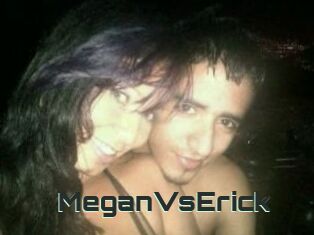 MeganVsErick