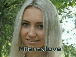 Milanaxlove