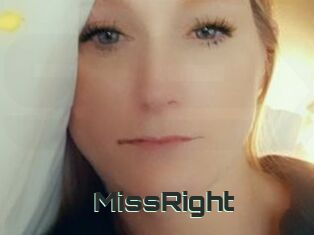 MissRight