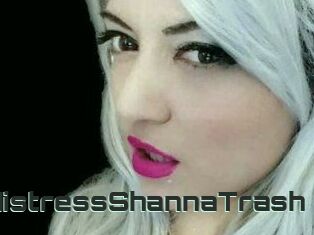 MistressShannaTrash