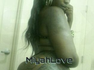 MiyahLove