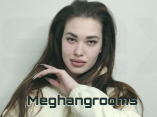 Meghangrooms