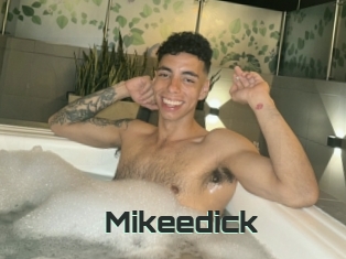 Mikeedick