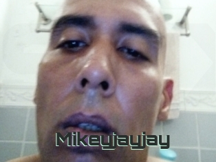 Mikeyjayjay