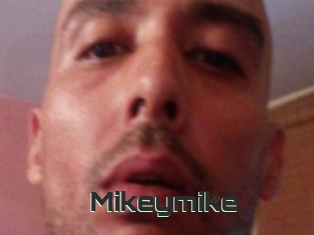 Mikeymike