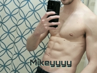 Mikeyyyy