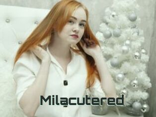 Milacutered